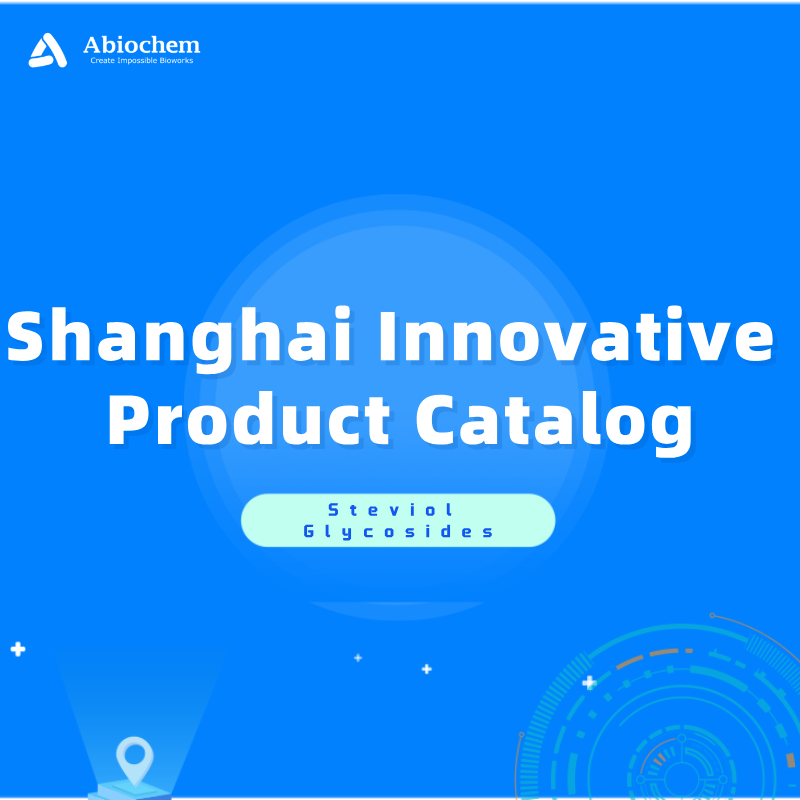 Abiochem's Steviol Glycosides Product Selected for the 